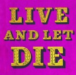 Live And Let Die 1954