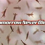 Tomorrow Never Dies - Title