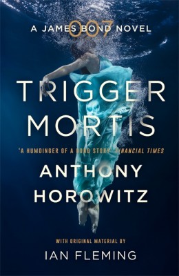 Anthony Horowitz Trigger Mortis paperback cover